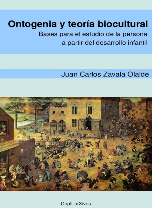 Ontogenia y teoría biocultural: Bases para el estudio de la persona a partir del desarrollo infantil